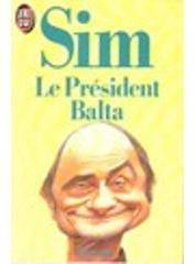Le prsident Balta par  Sim