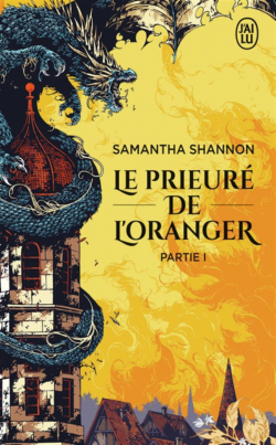 Le Prieur de l'oranger (1/2) par Samantha Shannon