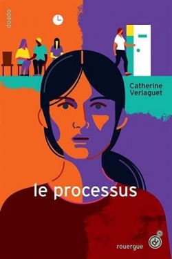 Le processus par Catherine Verlaguet