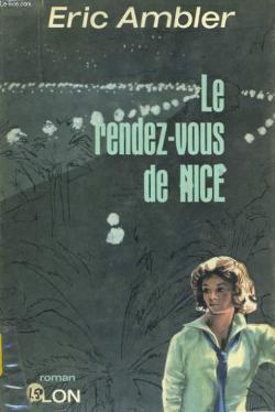Le rendez-vous de Nice par Eric Ambler