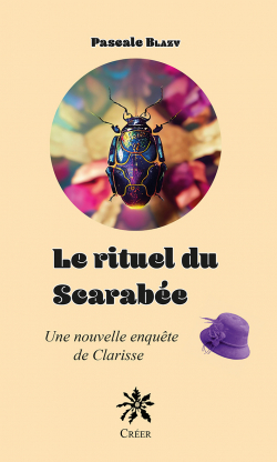 Le rituel du scarabe par Pascale Blazy