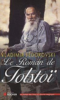 Le roman de Tolsto par Vladimir Fdorovski