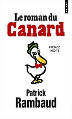 Le roman du canard par Patrick Rambaud
