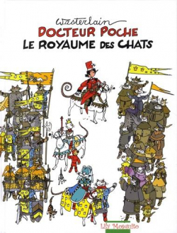 Docteur Poche, tome 16 : Le royaume des chats par Marc Wasterlain