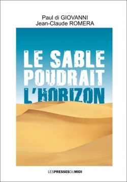 Le sable poudrait l'horizon par Jean-Claude Romera