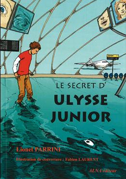 Le secret d'Ulysse Junior par Parrini