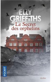 Le secret des orphelins par Elly Griffiths