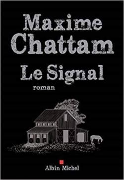 Le signal par Maxime Chattam