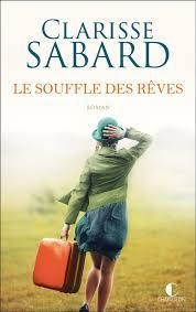 Le Souffle des rves par Clarisse Sabard
