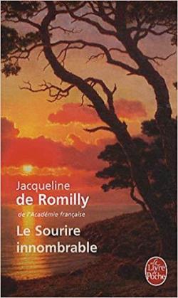 Le sourire innombrable par Jacqueline de Romilly