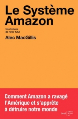 Le systme Amazon par Alec MacGillis