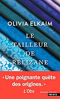 Le Tailleur de Relizane par Olivia Elkaim