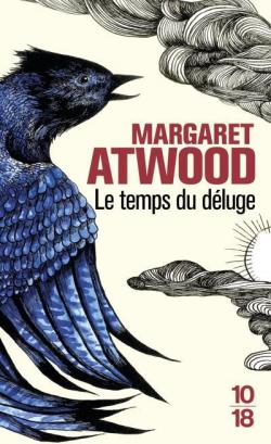 Le temps du dluge par Margaret Atwood