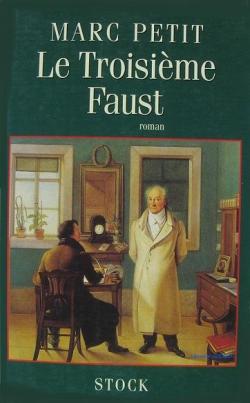 Le troisime Faust par Marc Petit