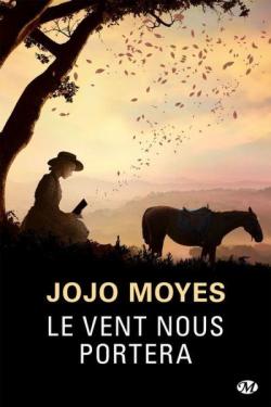 Le vent nous portera par Jojo Moyes