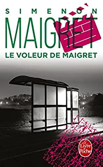 Le voleur de Maigret par Georges Simenon