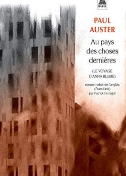 Au pays des choses dernires (Le voyage d'Anna Blume) par Paul Auster