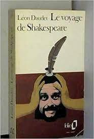 Le voyage de Shakespeare par Lon Daudet