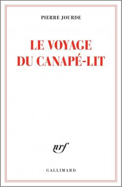 Le voyage du canap-lit par Pierre Jourde