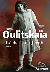 L'chelle de Jacob par Ludmila Oulitskaa