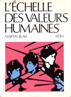 L'chelle des valeurs humaines par Martin Blais
