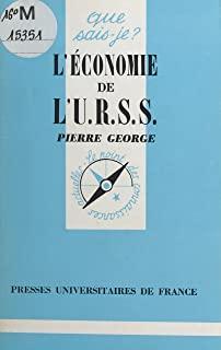 L'conomie de l'U.R.S.S. par Pierre George