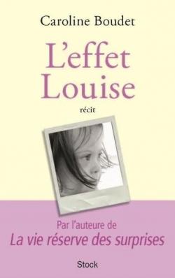 L'effet Louise par Caroline Boudet