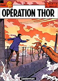 Lefranc, tome 6 : Opration Thor par Jacques Martin