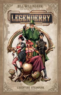 Legenderry, l'aventure steampunk par Bill Willingham