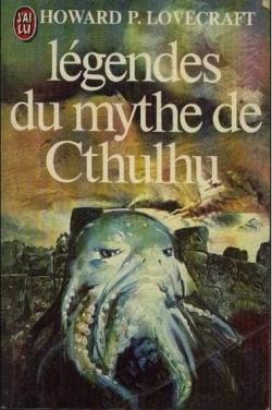 Lgendes du mythe de Cthulhu  par Howard Phillips Lovecraft