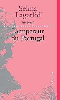 L'empereur du Portugal par Selma Lagerlf