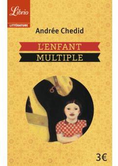 L'enfant multiple par Andre Chedid