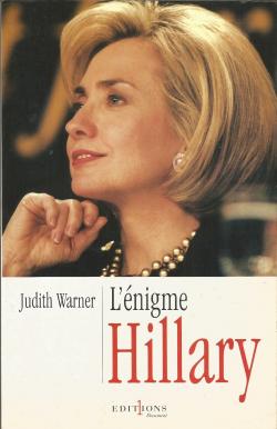 L'nigme Hillary par Judith Warner