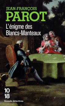 L'nigme des Blancs-Manteaux par Jean-Franois Parot