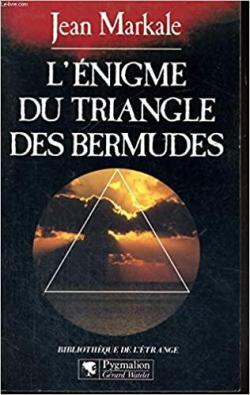 L'nigme du triangle des Bermudes par Jean Markale