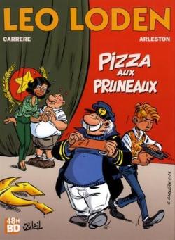 Lo Loden, tome 6 : Pizza aux pruneaux par Christophe Arleston
