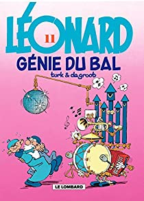 Lonard, tome 11 : Gnie du bal par Bob de Groot