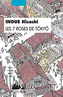 Les 7 roses de Tky par Hisashi Inoue