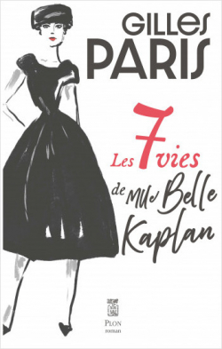 Les 7 vies de Mlle Belle Kaplan par Gilles Paris