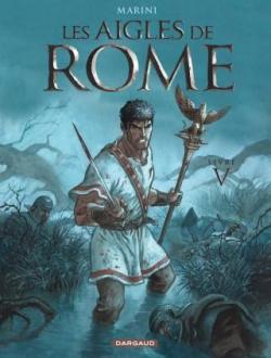 Les aigles de Rome, tome 5 par Enrico Marini