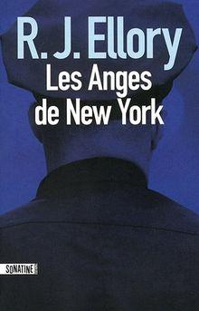 Les Anges de New York par R.J. Ellory