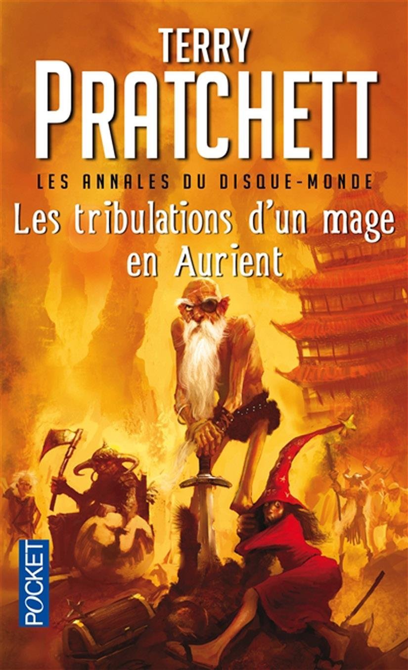 Les Annales du Disque-Monde, Tome 17 : Les Tribulations d'un mage en Aurient par Terry Pratchett