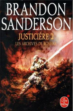 Les archives de Roshar, tome 6 : Justicire (2/2)  par Brandon Sanderson