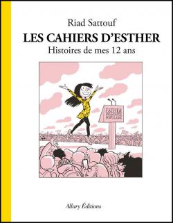 Les cahiers d'Esther, tome 3 : Histoires de mes 12 ans par Riad Sattouf
