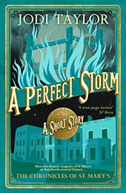 Les chroniques de St Mary, tome 8.5 : A perfect storm par Jodi Taylor