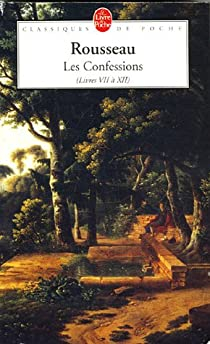 Les Confessions, tome 2 par Jean-Jacques Rousseau