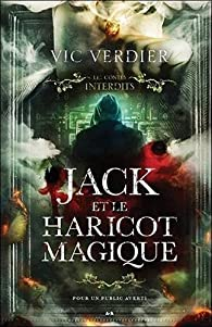 Les Contes interdits : Jack et le haricot magique par Vic Verdier