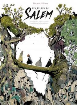 Les filles de Salem par Thomas Gilbert
