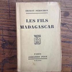Les Fils Madagascar par Ernest Prochon