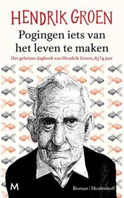 Les Flagrants Dlires d'Hendrik Groen par Hendrik Groen